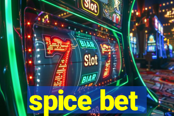 spice bet